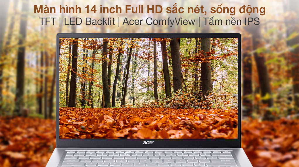 màn hình laptop Acer Swift 3 314 mỏng viền sắc nét