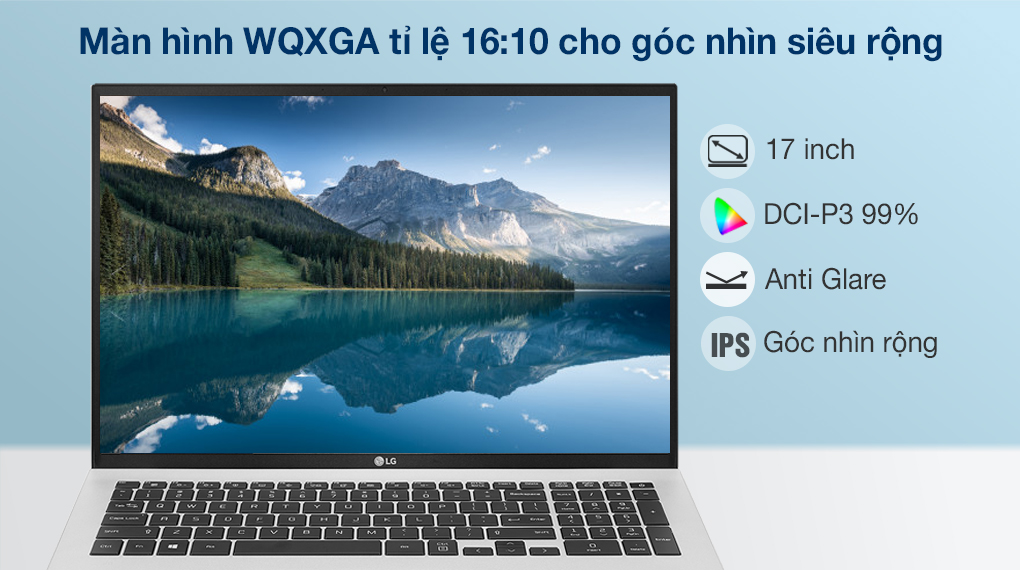 Màn hình laptop LG Gram 17Z90P G.AH76A5 rộng lớn