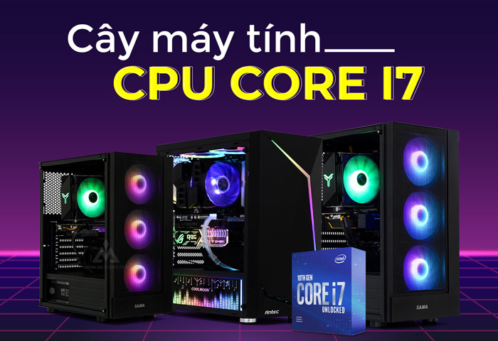 cây máy tính build cpu intel core i7